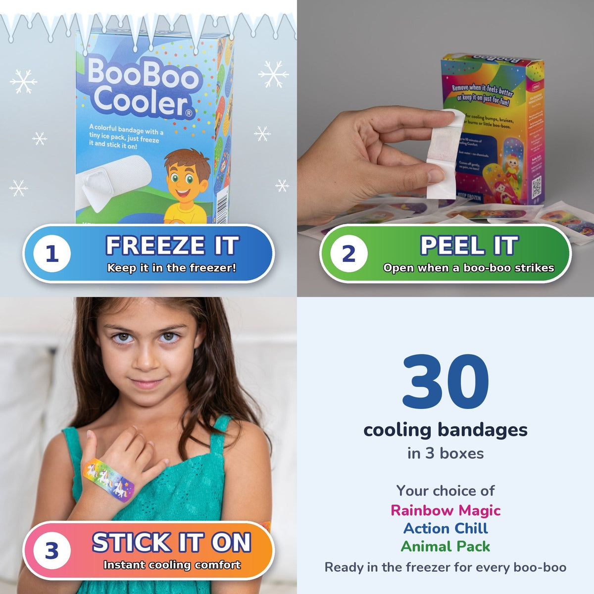 How BooBoo Cooler works: freeze it, peel it, stick it on. The Build Your Own 3-Pack has 30 cooling bandages in 3 boxes you choose